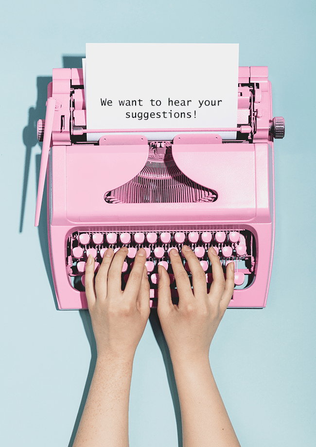 We want to hear your suggestions - pink typewriter
